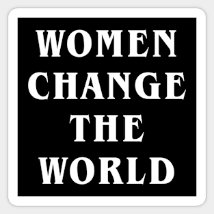 Women Change The World Sticker